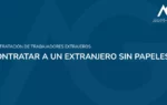 Contratar extranjero sin papeles - Estudio Jurídico Aguirre y Greene