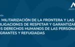La militarización de la frontera - Estudio Jurídico Aguirre y Greene