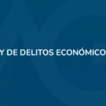 Nueva ley de delitos economicos - Estudio Jurídico Aguirre y Greene