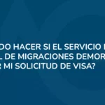 Mi visa se demora ¿que hago? - Estudio Jurídico Aguirre y Greene
